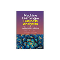 John Wiley & Sons Inc Machine Learning for Business Analytics (inbunden, eng)