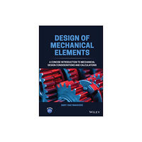 John Wiley & Sons Inc Design of Mechanical Elements (inbunden, eng)