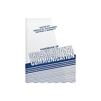 Bloomsbury Publishing PLC Handbook of Organizational Communication (inbunden, eng)