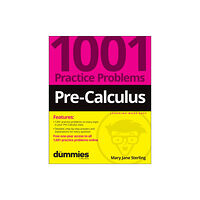 John Wiley & Sons Inc Pre-Calculus: 1001 Practice Problems For Dummies (+ Free Online Practice) (häftad, eng)