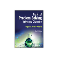 John Wiley & Sons Inc The Art of Problem Solving in Organic Chemistry (häftad, eng)