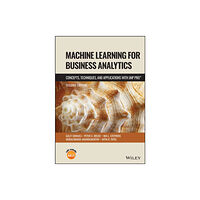 John Wiley & Sons Inc Machine Learning for Business Analytics (inbunden, eng)