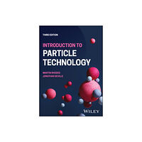 John Wiley & Sons Inc Introduction to Particle Technology (häftad, eng)