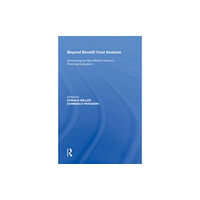 Taylor & francis ltd Beyond Benefit Cost Analysis (häftad, eng)