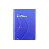 Taylor & francis ltd Closing the Vocabulary Gap (inbunden, eng)