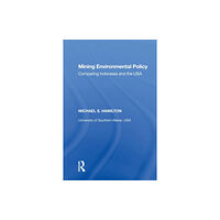 Taylor & francis ltd Mining Environmental Policy (häftad, eng)