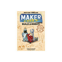 First Second Maker Comics: Build a Robot! (inbunden, eng)