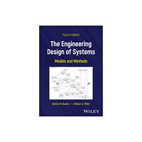 John Wiley & Sons Inc The Engineering Design of Systems (inbunden, eng)