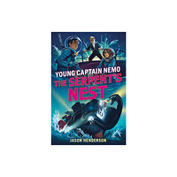 Feiwel & Friends The Serpent's Nest: Young Captain Nemo (inbunden, eng)