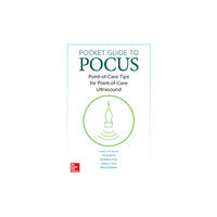 McGraw-Hill Education Pocket Guide to POCUS: Point-of-Care Tips for Point-of-Care Ultrasound (häftad, eng)