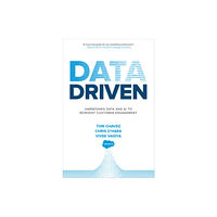 McGraw-Hill Education Data Driven: Harnessing Data and AI to Reinvent Customer Engagement (inbunden, eng)