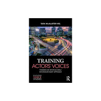Taylor & francis ltd Training Actors' Voices (häftad, eng)