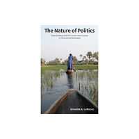 Ohio University Press The Nature of Politics (häftad, eng)