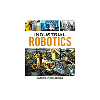 Cengage Learning, Inc Industrial Robotics (häftad, eng)