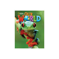 Cengage Learning, Inc Our World 1 (häftad, eng)