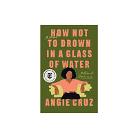 Flatiron Books How Not to Drown in a Glass of Water (häftad, eng)