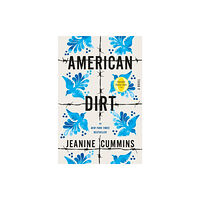 Flatiron Books American Dirt (Oprah's Book Club) (inbunden, eng)