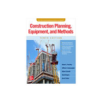 McGraw-Hill Education Construction Planning, Equipment, and Methods, Tenth Edition (inbunden, eng)