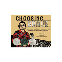 Roaring Brook Press Choosing Brave (inbunden, eng)