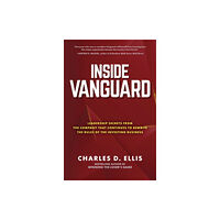 McGraw-Hill Education Inside Vanguard: Leadership Secrets From the Company That Continues to Rewrite the Rules of the Investing Business (inbu...