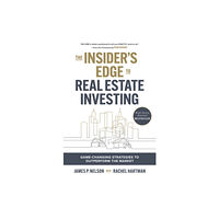 McGraw-Hill Education The Insider's Edge to Real Estate Investing: Game-Changing Strategies to Outperform the Market (inbunden, eng)