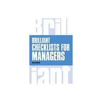 Pearson Education Limited Brilliant Checklists for Managers (häftad, eng)