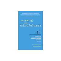 Pearson Education Limited Working with Mindfulness (häftad, eng)