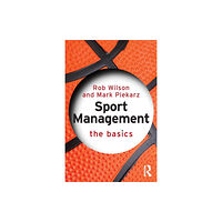 Taylor & francis ltd Sport Management: The Basics (häftad, eng)