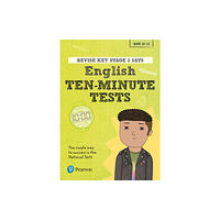 Pearson Education Limited Pearson REVISE Key Stage 2 SATs English 10-Minute Tests for the 2025 and 2026 exams (häftad, eng)
