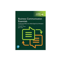 Pearson Education Limited Business Communication Essentials: Fundamental Skills for the Mobile-Digital-Social Workplace, Global Edition (häftad, e...