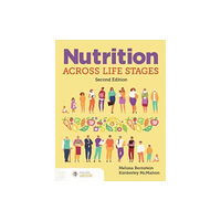 Jones and Bartlett Publishers, Inc Nutrition Across Life Stages (häftad, eng)