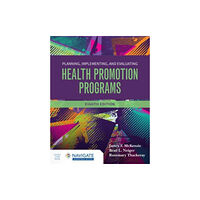 Jones and Bartlett Publishers, Inc Planning, Implementing and Evaluating Health Promotion Programs (häftad, eng)