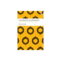 Taylor & francis ltd Individuation and Narcissism (häftad, eng)