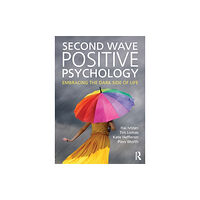 Taylor & francis ltd Second Wave Positive Psychology (häftad, eng)