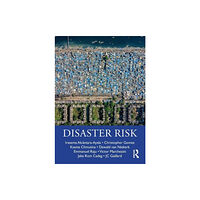 Taylor & francis ltd Disaster Risk (häftad, eng)