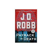 St. Martin's Publishing Group Payback in Death (inbunden, eng)