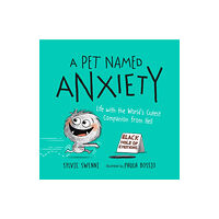 Castle Point Books A Pet Named Anxiety (inbunden, eng)