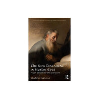 Taylor & francis ltd The New Testament in Muslim Eyes (häftad, eng)