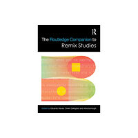Taylor & francis ltd The Routledge Companion to Remix Studies (häftad, eng)