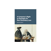 Cambridge University Press A Company's Right to Damages for Non-Pecuniary Loss (häftad, eng)