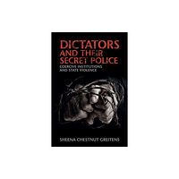 Cambridge University Press Dictators and their Secret Police (häftad, eng)