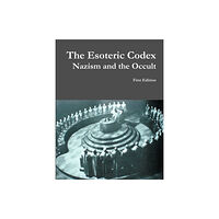 Lulu.com The Esoteric Codex: Nazism and the Occult (häftad, eng)