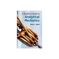 Cambridge University Press A Student's Guide to Analytical Mechanics (häftad, eng)