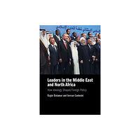 Cambridge University Press Leaders in the Middle East and North Africa (inbunden, eng)