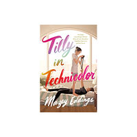 St. Martin's Publishing Group Tilly in Technicolor (häftad, eng)