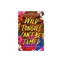 Flatiron Books Wild Tongues Can't Be Tamed (häftad, eng)