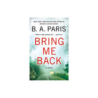 St. Martin's Publishing Group Bring Me Back (häftad, eng)