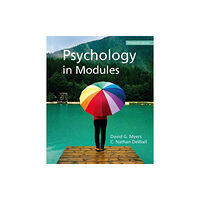 Macmillan Learning Psychology in Modules (häftad, eng)