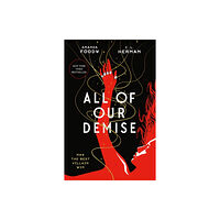 Tor Publishing Group All of Our Demise (häftad, eng)