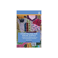 Taylor & francis ltd Storytelling for Social Justice (häftad, eng)